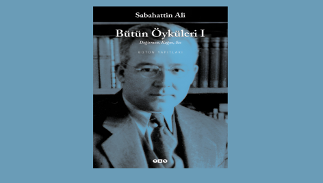 Sabahattin Ali Bütün Öyküleri I